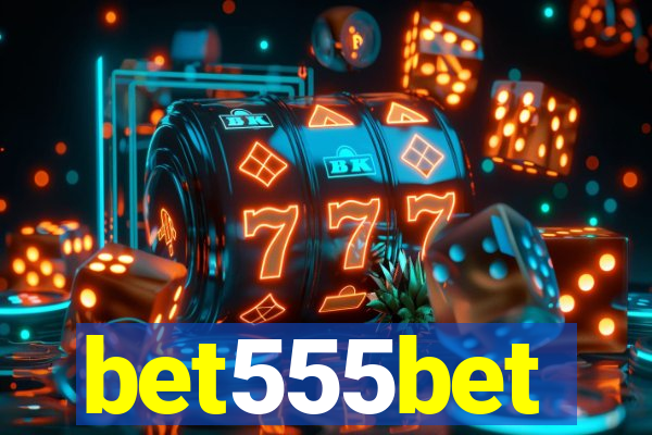 bet555bet