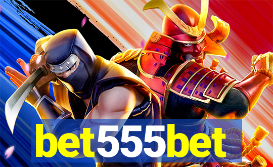 bet555bet