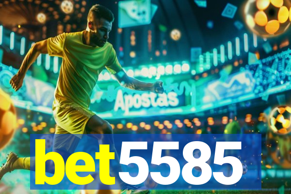 bet5585