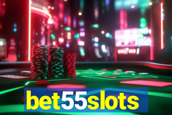 bet55slots