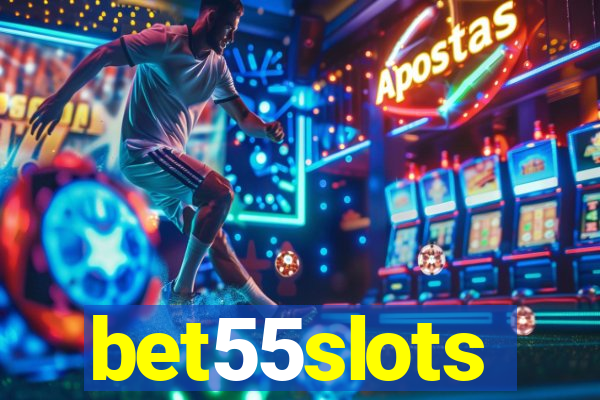 bet55slots