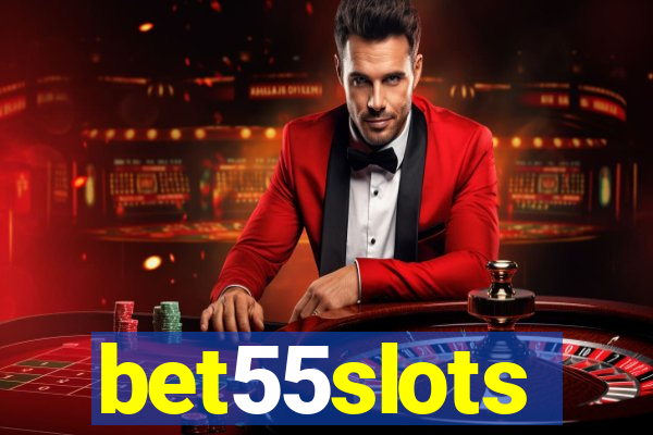 bet55slots