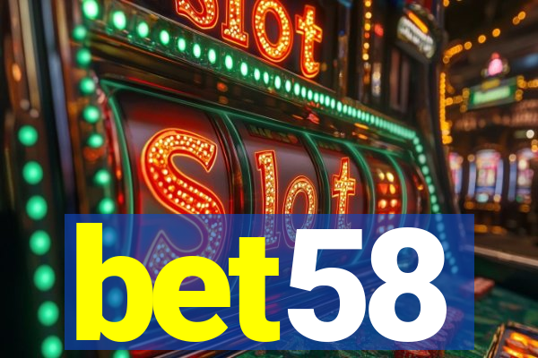 bet58