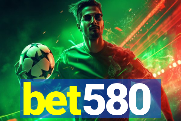 bet580