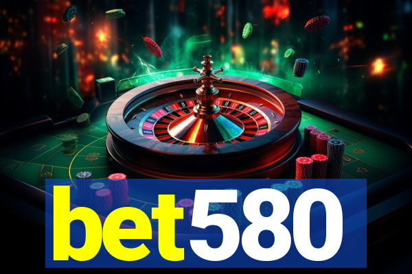 bet580