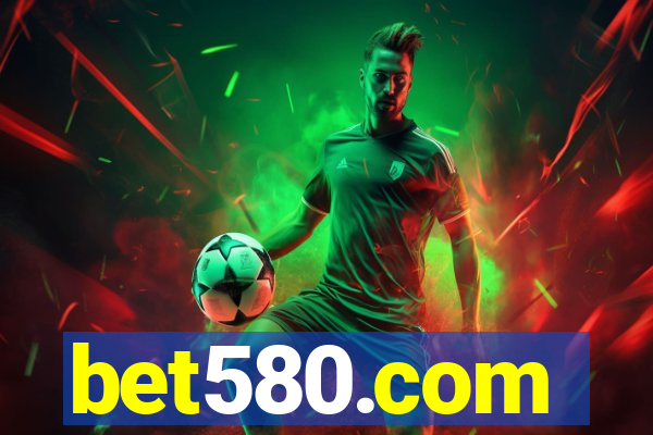 bet580.com