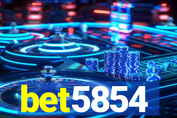 bet5854