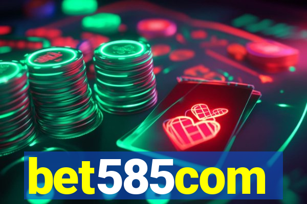 bet585com