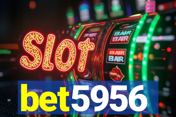 bet5956