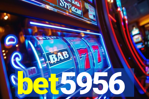 bet5956