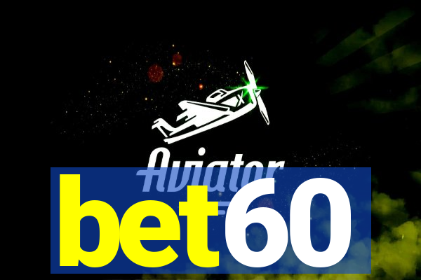 bet60