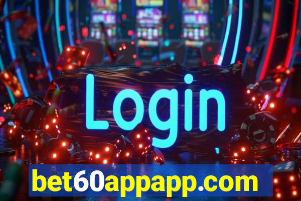 bet60appapp.com