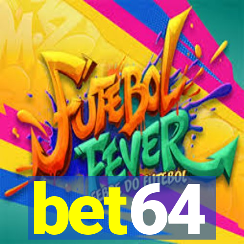 bet64