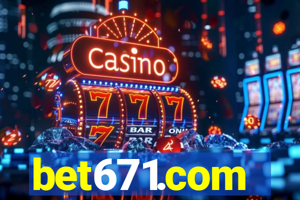 bet671.com