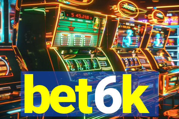 bet6k