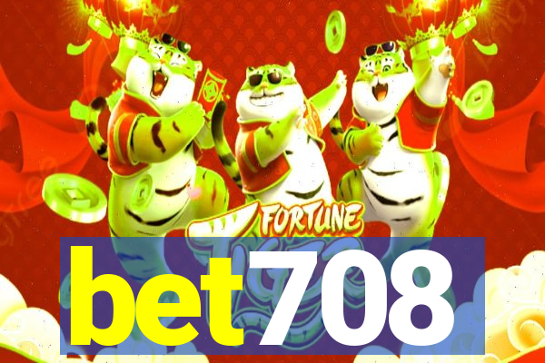 bet708