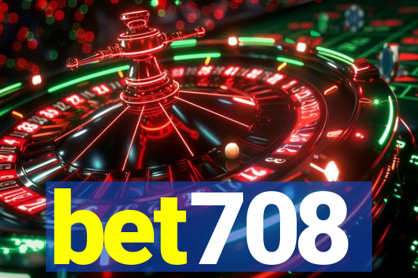 bet708