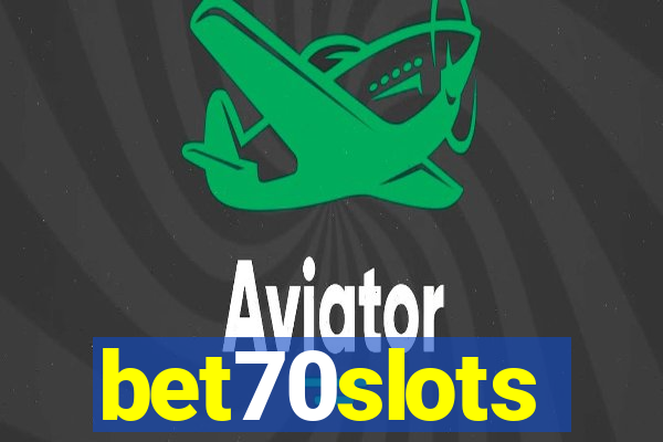 bet70slots