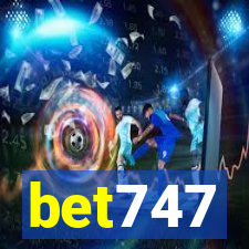 bet747