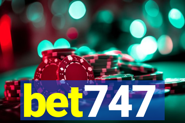 bet747