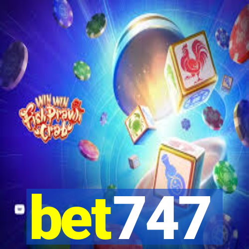 bet747