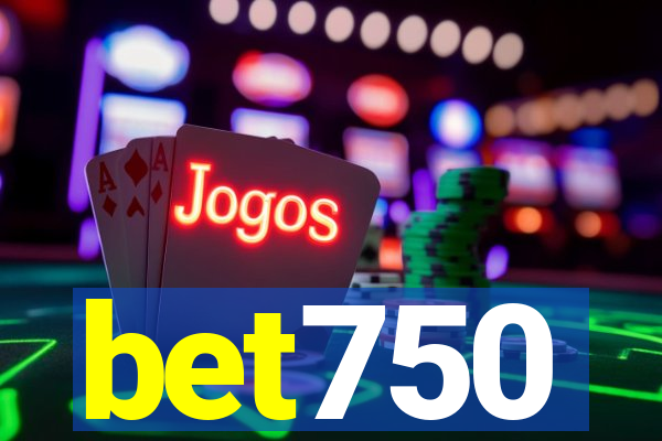 bet750