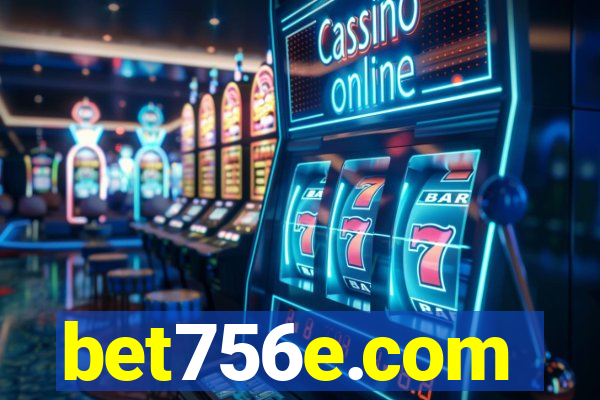 bet756e.com