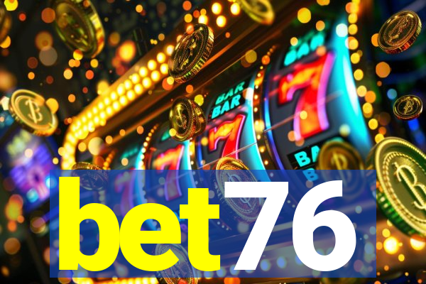 bet76