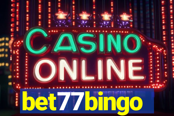 bet77bingo