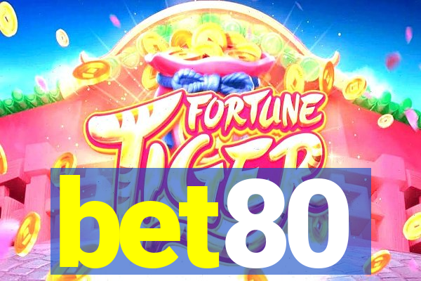 bet80