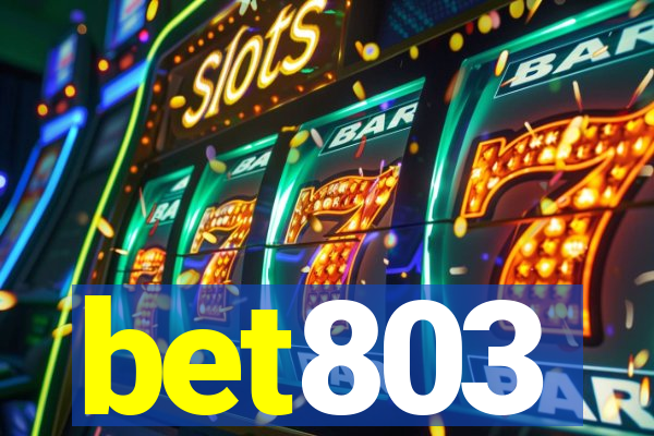 bet803