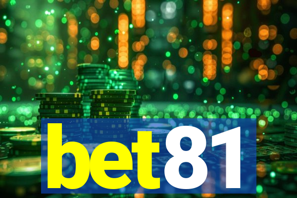 bet81