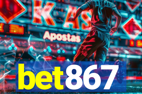 bet867