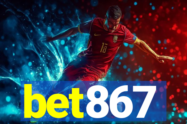 bet867