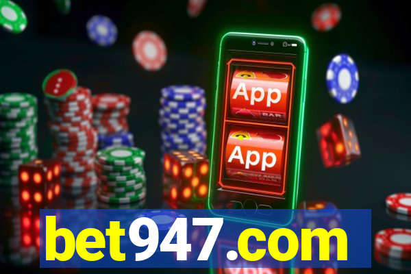 bet947.com