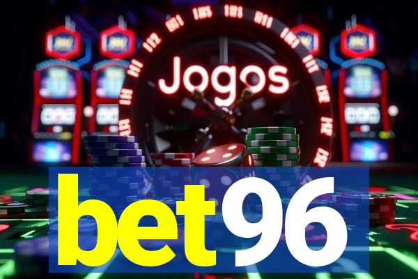 bet96