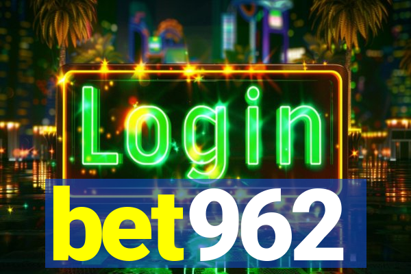 bet962