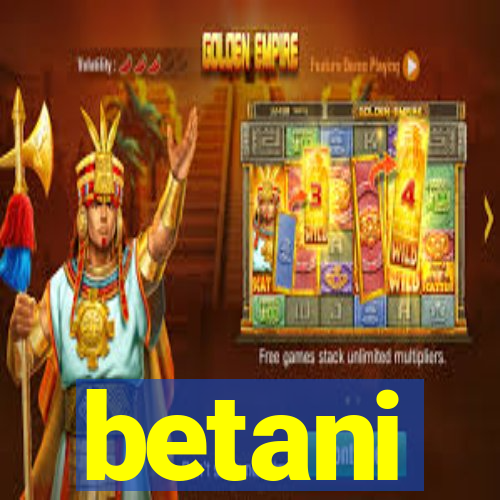 betani