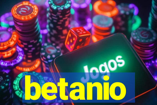 betanio