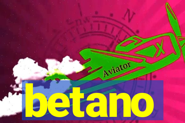 betano