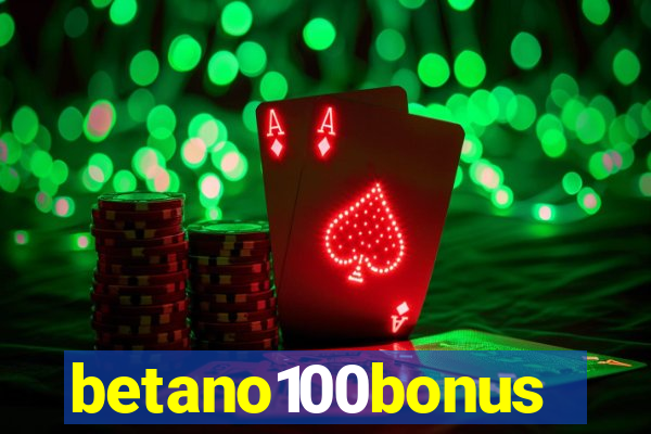 betano100bonus