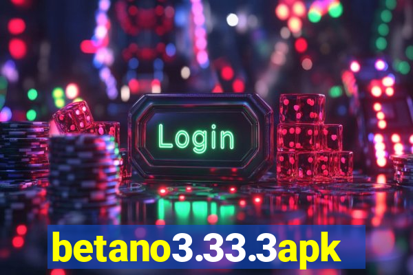 betano3.33.3apk