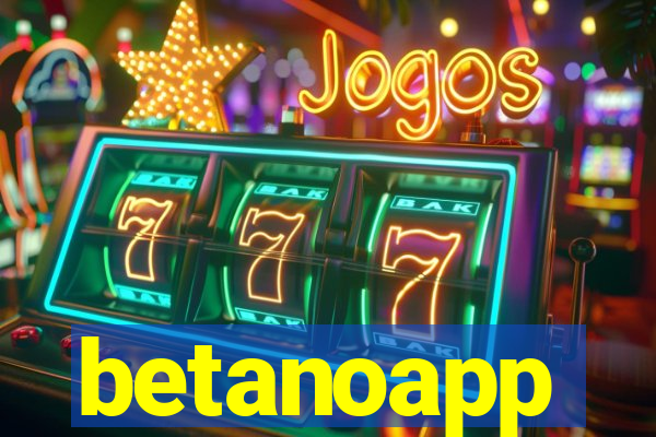 betanoapp