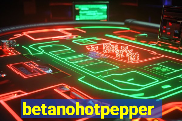 betanohotpepper