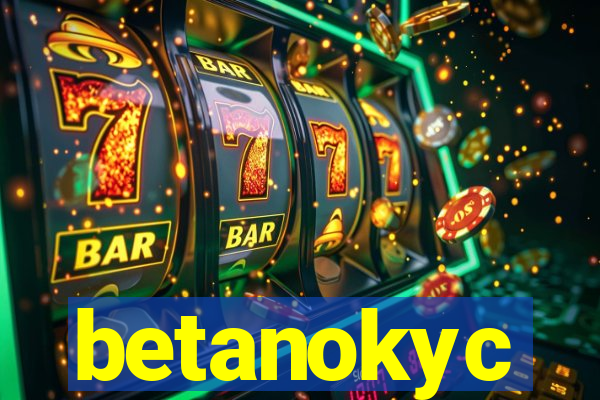 betanokyc