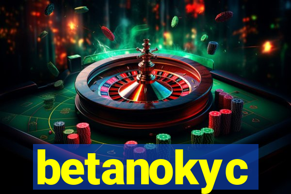 betanokyc