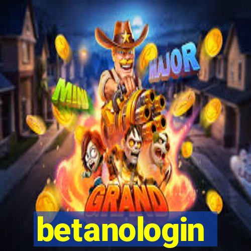 betanologin