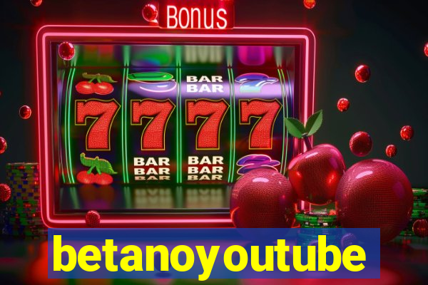 betanoyoutube