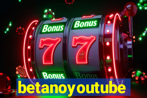 betanoyoutube