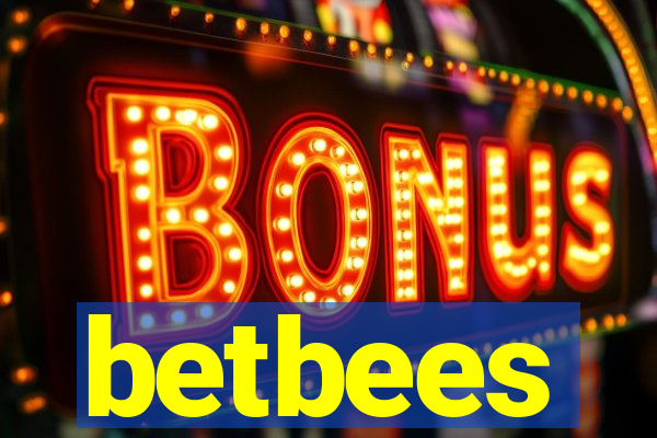 betbees